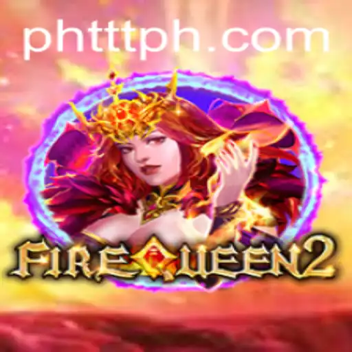 Explore the Enchanting World of FireQueen2: A Magical Gaming Experience