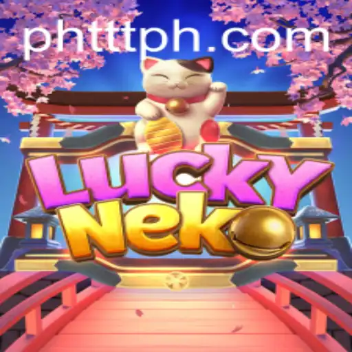 Exploring the Exciting World of LuckyNeko: A Detailed Guide to Gameplay and Strategy