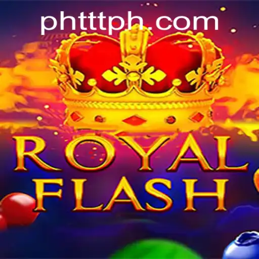 Unveiling RoyalFlash: A New Gaming Sensation with PHTTT